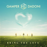 Gamper & Dadoni - Bring the Love