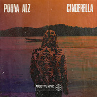 Pouya ALZ - Cinderella
