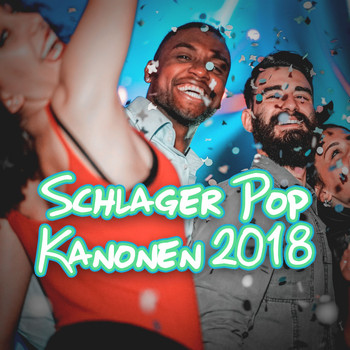 Various Artists - Schlager Pop Kanonen 2018