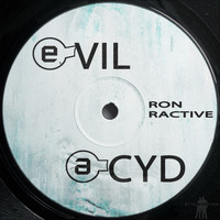 Ron Ractive - Evil Acyd
