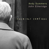 Andy Summers - Invisible Threads