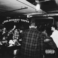 Brendan Bennett - GoldCoast Tapes, Vol. 1 (Explicit)