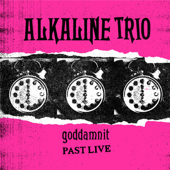 Alkaline Trio - Goddamnit (Past Live)