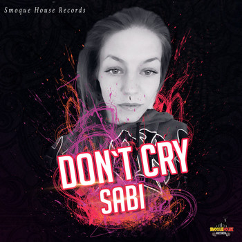 Sabi - Don't Cry