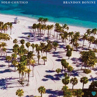Brandon Bonine - Solo Contigo