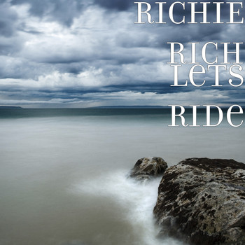 Richie Rich - Lets Ride (Explicit)
