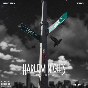 Nino Man - Harlem Nights (Explicit)