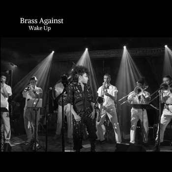 Brass Against - Wake Up (Explicit)