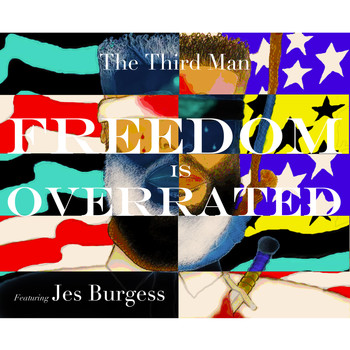 The Third Man - Freedom Is Overrated