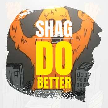 Shag - Do Better