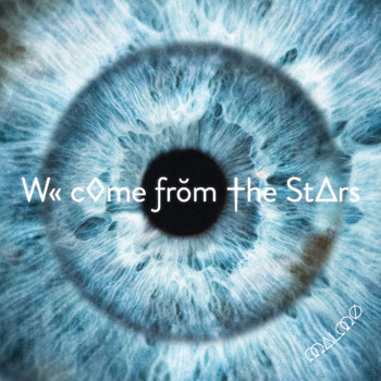 MALMØ - We Come from the Stars