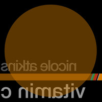 Nicole Atkins - Vitamin C