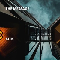 The Message - Kite