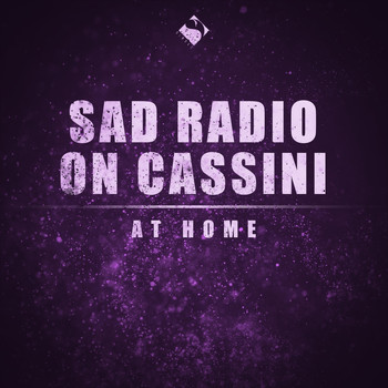 Sad Radio On Cassini - At Home