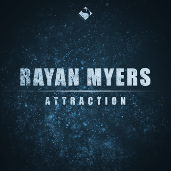 Rayan Myers - Attraction