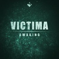 Victima - Awaking