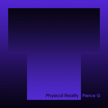 Pierce G - Physical Reality