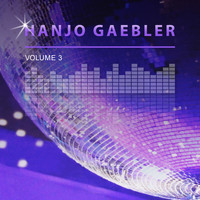 Hanjo Gaebler - Hanjo Gaebler, Vol. 3