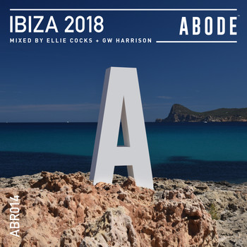 Ellie Cocks & GW Harrison - ABODE Ibiza 2018