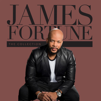 James Fortune - The Collection