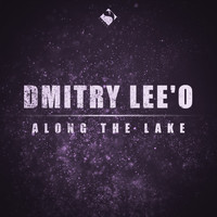 Dmitry Lee'o - Along the Lake