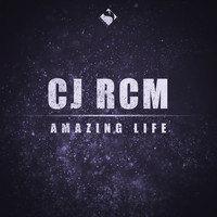Cj Rcm - Amazing Life