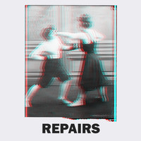 Repairs - Repairs! The Band!