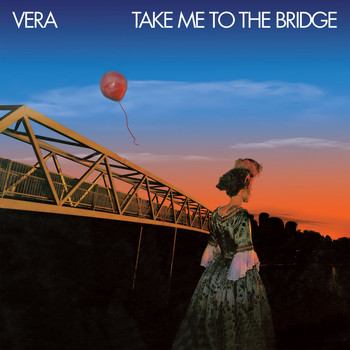 Vera - The Collection: Take Me to the Bridge / Joey