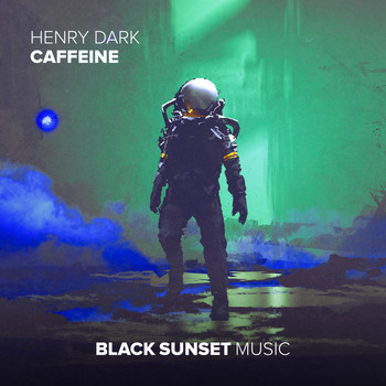 Henry Dark - Caffeine