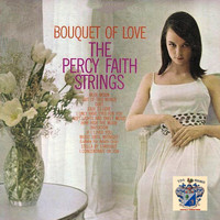 Percy Faith - Boquet of Love