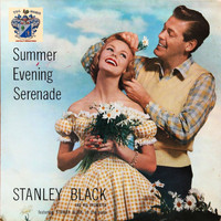Stanley Black - Summer Evening Serenade