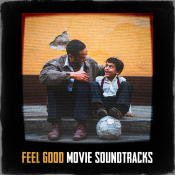 Movie Soundtrack All Stars, Soundtrack/Cast Album, Soundtrack & Theme Orchestra - Feel Good Movie Soundtracks