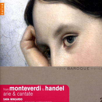 Sara Mingardo, Rinaldo Alessandrini - From Monteverdi to Haendel (Arie, Madrigali e Cantate)