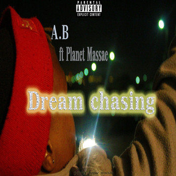 A.B featuring Planet Massae - Dream chasing