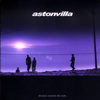 Astonvilla - De jour comme de nuit