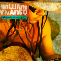 William Vivanco - El Mundo Esta Cambia'o