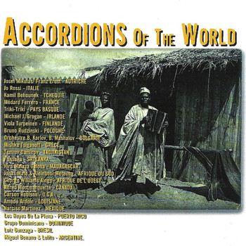 Various Artists - Accordions of the World
