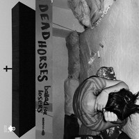 Dead Horses - Ballad for Losers