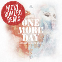 Afrojack X Jewelz & Sparks - One More Day (Nicky Romero Remix [Explicit])