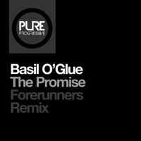 Basil O’Glue - The Promise (Forerunners Remix)