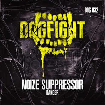 Noize Suppressor - Danger