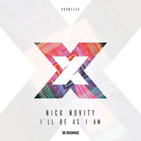 Nick Novity - I’ll Be As I Am