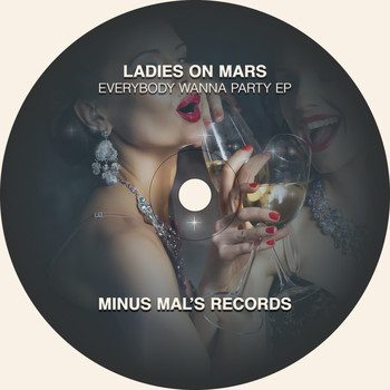 Ladies On Mars - Everybody Wanna Party