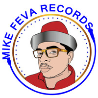DJ MIKE FEVA - SHHHH