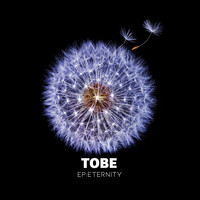 Tobe - Eternity EP