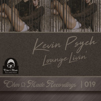 Kevin Psych - Lounge Livin'