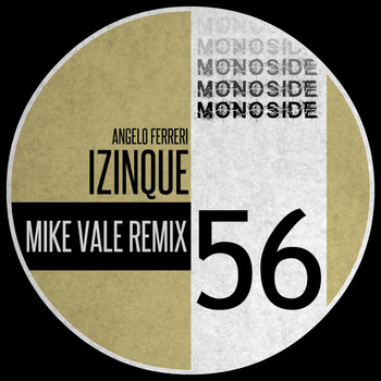 Angelo Ferreri - Izinque (Mike Vale Remix)