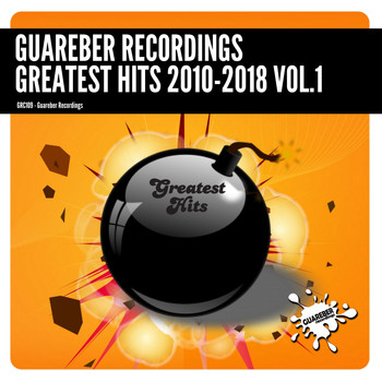 Various Artists - Guareber Recordings Greatest Hits 2010-2018, Vol. 1