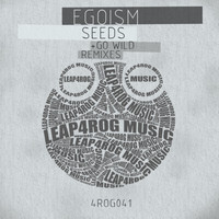 Egoism - Seeds