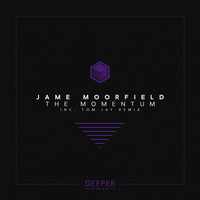 Jame Moorfield - The Momentum EP